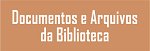 Documentos e Arquivos da BC